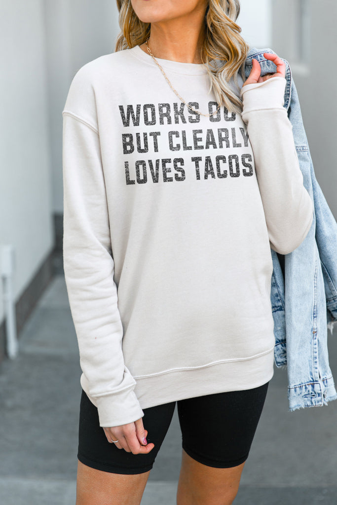 The "Works Out But Clearly Loves Tacos" Sponge Fleece Crew Sweatshirt - Gameday Couture